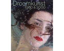 Droomkunst 1900&2000