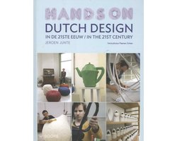 Dutch Design in De 21Ste Eeuw in the 21st Century