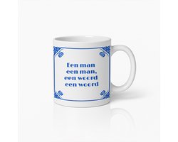 Een Man Een Man, Een Woord Een Woord Mok – 330ml Delfts Blauwe Stijl Koffiemok – Traditioneel Spreuken Cadeau voor Mannen & Verzamelaars