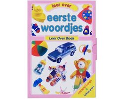 eerste woordjes leren - Leer Over Boek - Woordjes leren - leeftijdscategorie 1 tot 6 jaar - Spelend leren en inkleuren - Leesboek, prentenboek, kleurboek 3 in 1