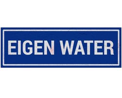 Eigen water bord - Sign Again materiaal - 21 x 7 cm