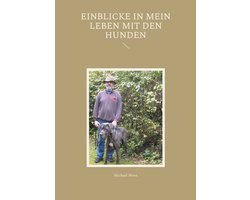 Einblicke in mein Leben mit den Hunden