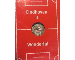 Eindhoven is Wonderful!
