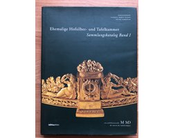 Eine Publikationsreihe M MD Der Museen Des Mobiliendepots- Ehemalige Hofsilber & Tafelkammer