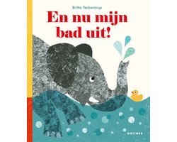 En nu mijn bad uit!