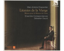 Ensemble Correspondances, Sébastien Daucé - Charpentier: Litanies De La Vierge (Motets Pour La Maison De Guise) (CD)
