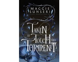 Eternal Obsession- Taken by Touch and Torment