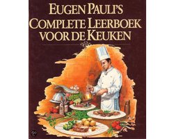 Eugen Pauli's complete leerboek voor de keuken