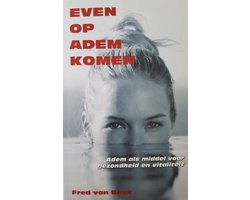 Even Op Adem Komen