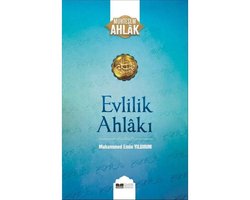 Evlilik Ahlakı - Muhteşem Ahlak