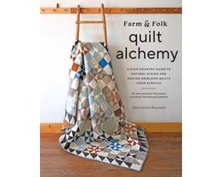 Farm & Folk Quilt Alchemy