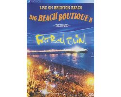 Fatboy Slim - Big Beach Boutique 2