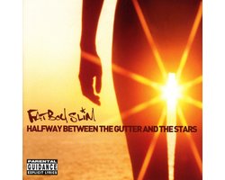 Fatboy Slim - Halfway Between The Gutter And The Stars (CD)