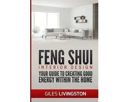 Feng Shui- Feng Shui Interior Design