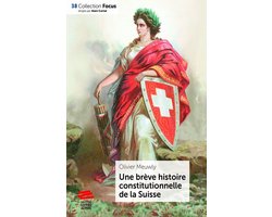 Focus - Une brève histoire constitutionnelle de la Suisse