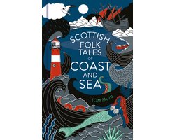 Folk Tales- Scottish Folk Tales of Coast and Sea