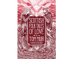 Folk Tales- Scottish Folk Tales of Love