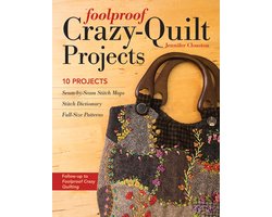 Foolproof Crazy Quilt Projects