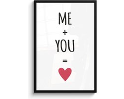 Fotolijst incl. Poster - Quotes - Me + you - Jij en ik - Liefde - Mannen - Vrouwen - 80x120 cm - Posterlijst - Valentijn - Cadeau