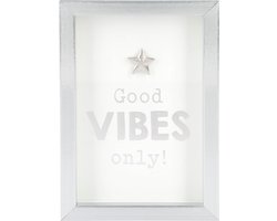 Fotolijst met Compliment Good VIBES only!