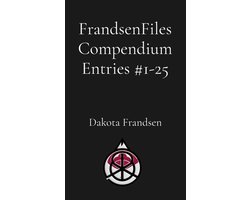 FrandsenFiles Compendium Entries #1-25