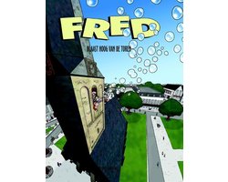 Fred 2 -   Blaast hoog van de toren