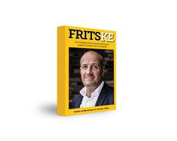 Fritske, het dubbelleven van een gevallen topman - Geschreven door AD-journalisten Sander van Mersbergen en Jurriaan Nolles