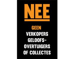 Geen deurverkoop sticker - Geen verkopers aan de deur - Geen collectanten - Geen geloofsovertuigers - Deursticker - Geen colportage Zwart