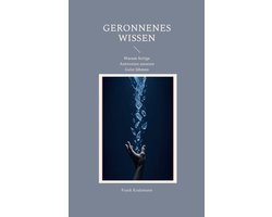 Geronnenes Wissen