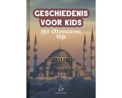 Geschiedenis voor Kids - Het Ottomaanse Rijk