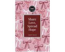 Geurzakje - Zoet - Share Love, Spread Hope - Bridgewater