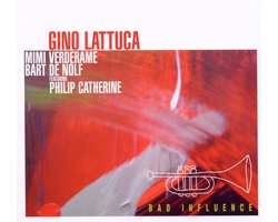 Gino Lattuca - Bad Influence (CD)