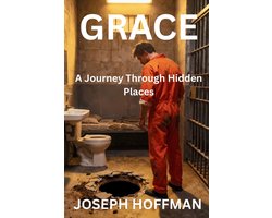 Grace: A Journey Through Hidden Places