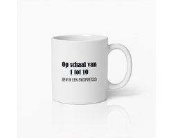 Grappige Espresso Schaal Koffiemok – "Op schaal van 1 tot 10 ben ik een Ewspresso" Humoristische Koffiebeker