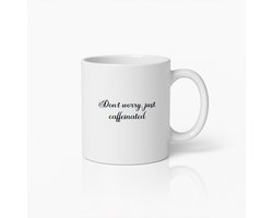 Grappige Koffiemok - 'Geen Zorgen, Gewoon Cafeïne' - Humoristische Beker voor Koffieliefhebbers