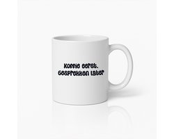 Grappige Koffiemok – “Koffie Eerst, Gesprekken Later” – Humoristische Thee- en Koffiekop voor Thuis, Kantoor & Cadeau