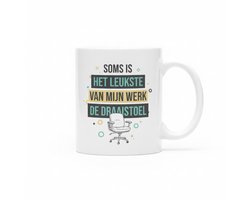 Grappige Office Mok 330ml – “Soms is het leukste van mijn werk de draaistoel” – Humor Koffiebeker voor Werk & Bureau Cadeaus