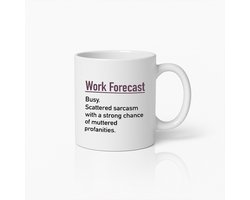 Grappige Work Forecast Mok – Humoristische Koffiemok met Sarcasme Quote – Perfect Cadeau voor Collega’s en Professionals – Witte Keramische Mok