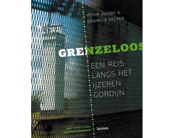 Grenzeloos; Een Reis Langs Het Ijzeren Gordijn