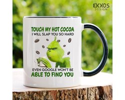 Grinch touch my cocao mok - Kerstversiering - Kerstcadeau - Grappige cadeau - Thee glaze - Mokken - Cadeau voor man - Cadeau voor vrouw - Valentijn cadeautjes - Koffiekopjes