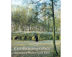 Großsteingräber zwischen Weser und Ems