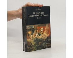 Gruppenbild mit Dame | Heinrich Böll