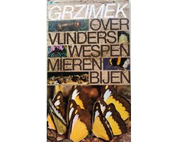 Grzimek over vlinders, wespen, mieren en bijen