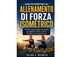 Guida Per Principianti All'allenamento Di Forza Isometrico