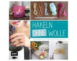 Häkeln ohne Wolle