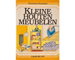 Handige handen - kleine houten meubelen