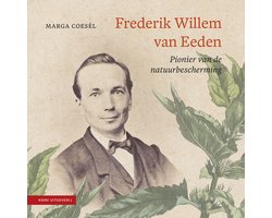 Heimans en Thijsse reeks 4 - Frederik Willem van Eeden