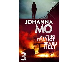 Helena Mobacke 3 - Allting trasigt ska bli helt