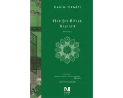 Her Şey Böyle Başladı