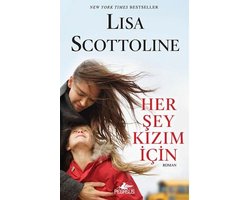 Her Şey Kızım İçin